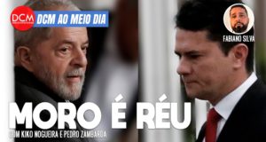 DCM Ao Meio-Dia: Moro vira réu em ação por prejuízos à Petrobras; comunidade do DCM derruba censura