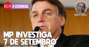 Essencial do DCM: MP investiga uso eleitoral do 7 de setembro; família de Lula processa Bolsonaro