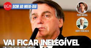 DCM Ao Meio-Dia: Começa o julgamento que pode deixar Bolsonaro inelegível; pesquisador fala do desmonte lavajatista