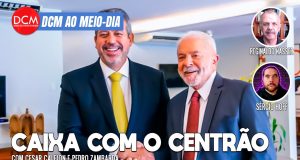 DCM Ao Meio-Dia: Filho de Lira negocia publicidade com a Caixa, controlada pelo Centrão; a operação de Israel por terra em Gaza