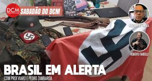 Sabadão do DCM: Neonazismo coloca Brasil na mira da ONU; rede X: bolsonaristas acreditam que EUA intimou Moraes. Foto: Reprodução/DCMTV