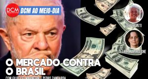 DCM Ao Meio-Dia: Bandidagem do dólar quer sangue. Lula indignado. Foto: Reprodução/DCMTV